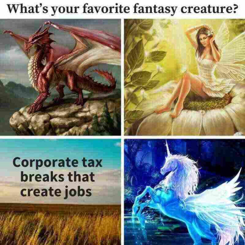 "What's your favorite fantasy creature?", 4 images in a 2x2 grid: A dragon; A fairy; the text "Corporate tax breaks that create jobs"; A unicorn.