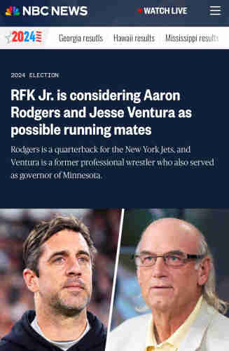 Headline RFK Jr. is considering Aaron Rodgers and Jesse Ventura as possible running mates

Maybe they can use the van from dumb and dumber to campaign from?