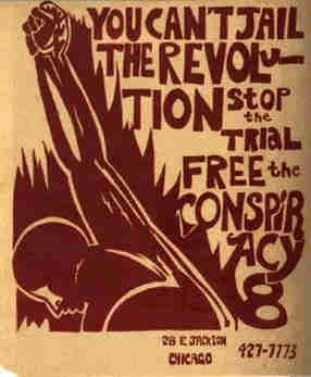 Poster in support of the "Conspiracy 8" showing a person with a raised fist, and the caption: “You Can’t Jail the Revolution. Stop the Trial. Free the Conspiracy 8.” By Unknown., Fair use, https://en.wikipedia.org/w/index.php?curid=8524998
