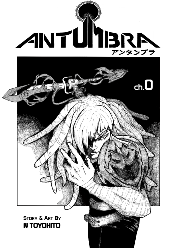 Cover image of the first chapter of the manga Antumbra. It depicts the main character in a semi-fighting semi-defensive stance having his right hand extended back holding a sword from which tendrils come out and form other blades. He has a shoulder armour with a demon face engraving on his left arm. He has white dreadlocks on the back and white straight hair covering the right half of his face. At the background is a rectangle half in shadows and half in white with some cross-hatching gradient between them. Top of the image has the Antumbra manga logo, and bottom left writes: ANTUMBRA story and art by N Toyohito.