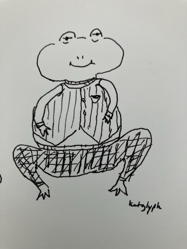 Fat frog drawn in pen. He smiles contentedly with webbed forefeet on his tummy. He is wearing a striped waistcoat and plaid trousers and is in the traditional froggy squat. Picture is signed “katglyph”
