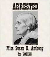Wanted poster with image of an older Susan B. Anthony. Reads: Arrested Miss Susan B. Anthony for voting