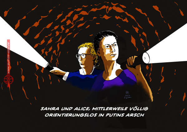 Illustration. Alice Weidel und Sahra Wagenknecht mit Taschenlampen in Putins Darm. Textzeile: Sahra und Alice, mittlerweile völlig orientierungslos in Putins Arsch