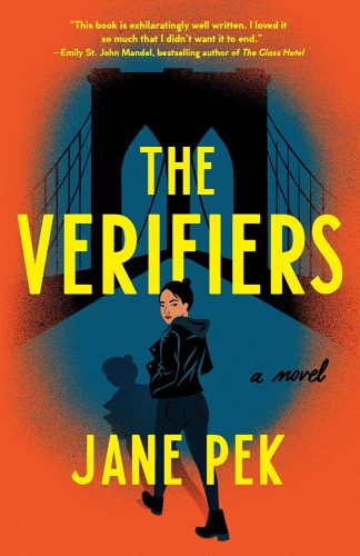 Book cover of "The Verifiers" by Jane Pek: a cartoon of a woman in all black standing in front of the Brooklyn Bridge.