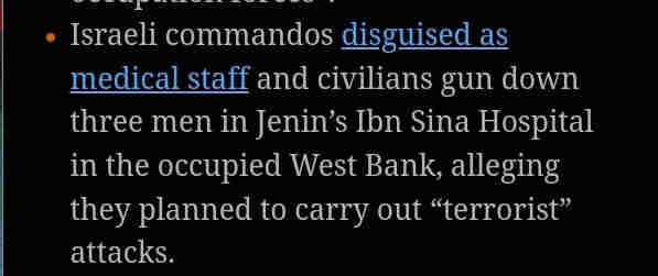 I S « Israeli commandos disguised as medical staff and civilians gun down three men in Jenin’s Ibn Sina Hospital in the occupied West Bank, alleging they planned to carry out “terrorist” EUEW e 