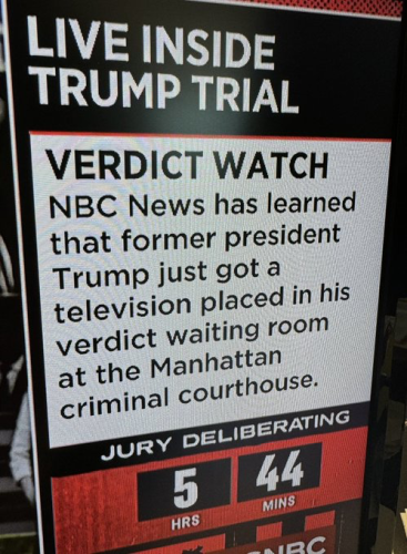  TRUMP TRIAL VERDICT WATCH NBC News has learned \ that former president Al Trump just gota television placed in his verdict waitind room at the Manhattan criminal courthouse