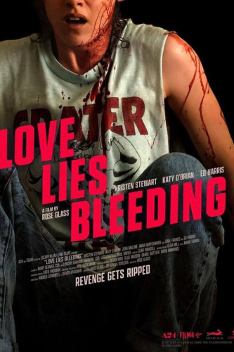 My second-favourite of the Love Lies Bleeding posters. Not sure why this one felt right to attach here but… it did.

Kristen Stewart, shown cropped so we can’t see her eyes, slumps back, blood splashed over her and jack slack.

“Love Lies Bleeding - Revenge Gets Ripped”, sells the poster.
