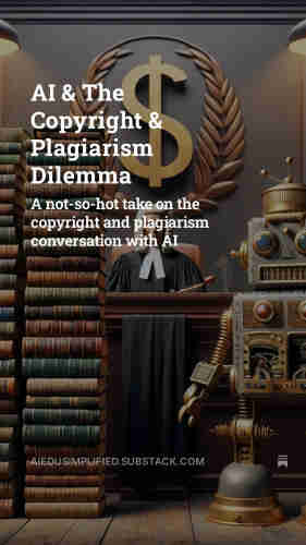 In a courtroom with a judge who sits under a giat dollar sign  One robot stands to the right of the judge and a stack of book sits to the left.  Overlaid with the image is the title of the post: AI & The Copyright & Plagiarism Dilemma
