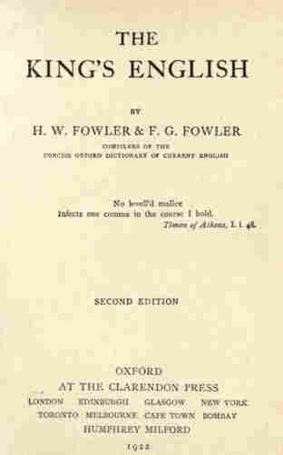 The King's English by Fowler, H. W. (Henry Watson), 1858-1933 