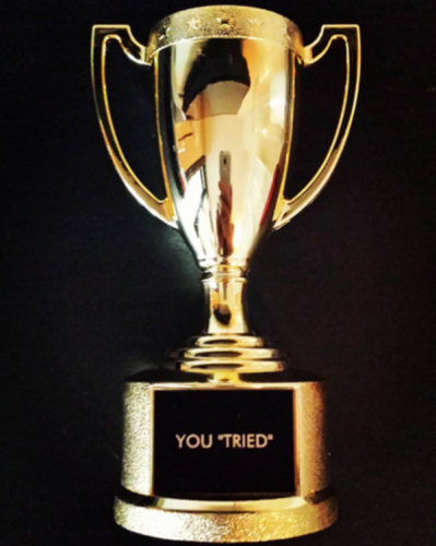 You “Tried” Trophy 