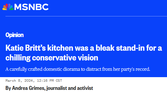 MSNBC Opinion
Katie Britt’s kitchen was a bleak stand-in for a chilling conservative vision
A carefully crafted domestic diorama to distract from her party's record.
March 8, 2024, 12:16 PM CST
By Andrea Grimes, journalist and activist