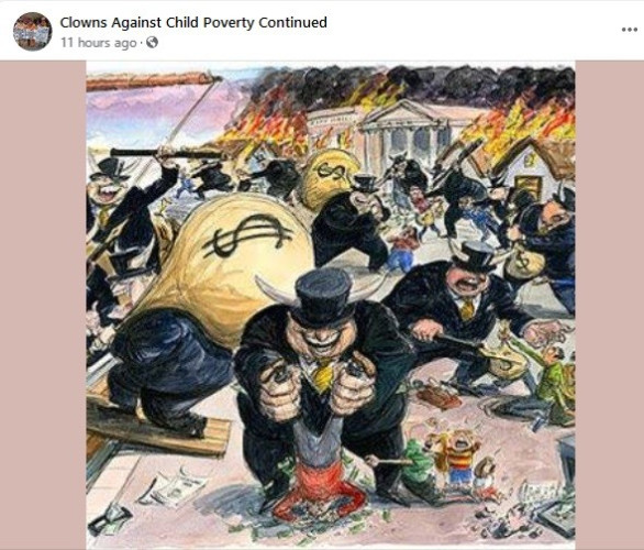 Rich white men in suits and top hats, with horns protruding out, looting and pillaging workers, holding them upside down, shaking them until their money falls from their pockets, houses and banks burning in the background.