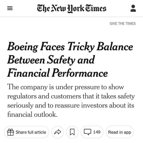 The New Hork Times
Boeing Faces Tricky Balance Between Safety and Financial Performance

The company is under pressure to show
regulators and customers that it takes safety
seriously and to reassure investors about its
financial outlook.