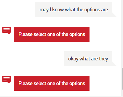 Chat conversation with a repeated automated message in red, "Please select one of the options," and user messages repeatedly asking for the options.