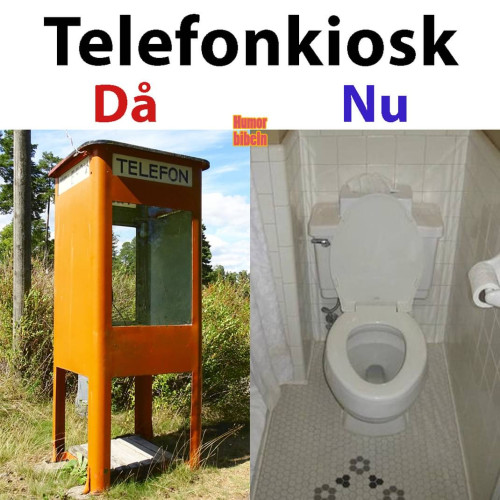 Telefonkiosk 
Då och Nu
(Picture of old phone booth on the left and a toilet on the right)