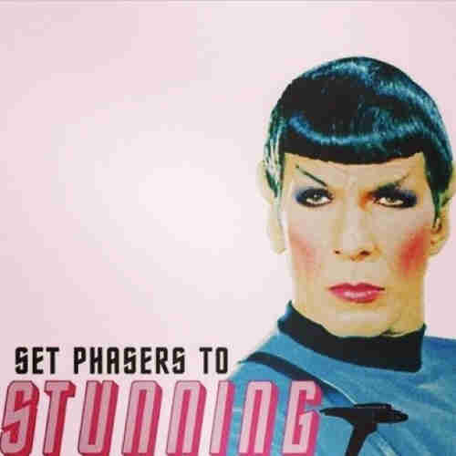 Mr Spock wearing make-up, caption: "Set phasers to stunning"