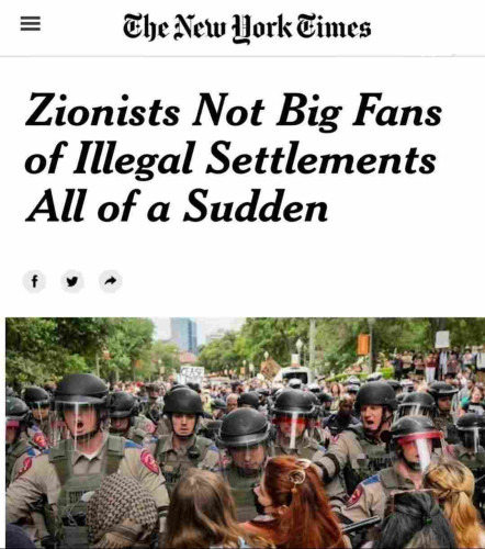 Parody NYT headline:

The New York Times:

Zionist Not Big Fans of Illegal Settlements All of a Sudden