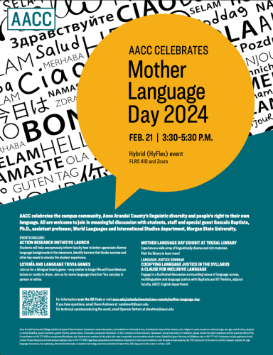 Flyer of the event.  CODIFYING LANGUAGE JUSTICE IN THE SYLLABUS. A CLAUSE FOR INCLUSIVE LANGUAGE
Engage in a facilitated discussion surrounding issues of language access, multilingualism and language justice with Baptista and KT Perkins, adjunct faculty, AACC English department.